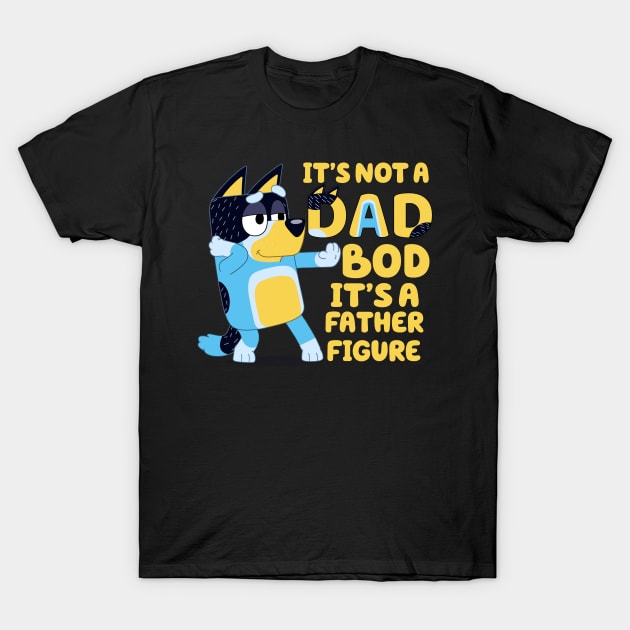 its not a dad bod T-Shirt by Rainbowmart